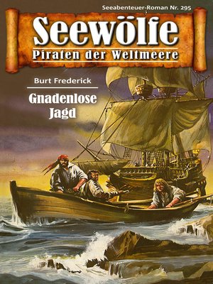 cover image of Seewölfe--Piraten der Weltmeere 295